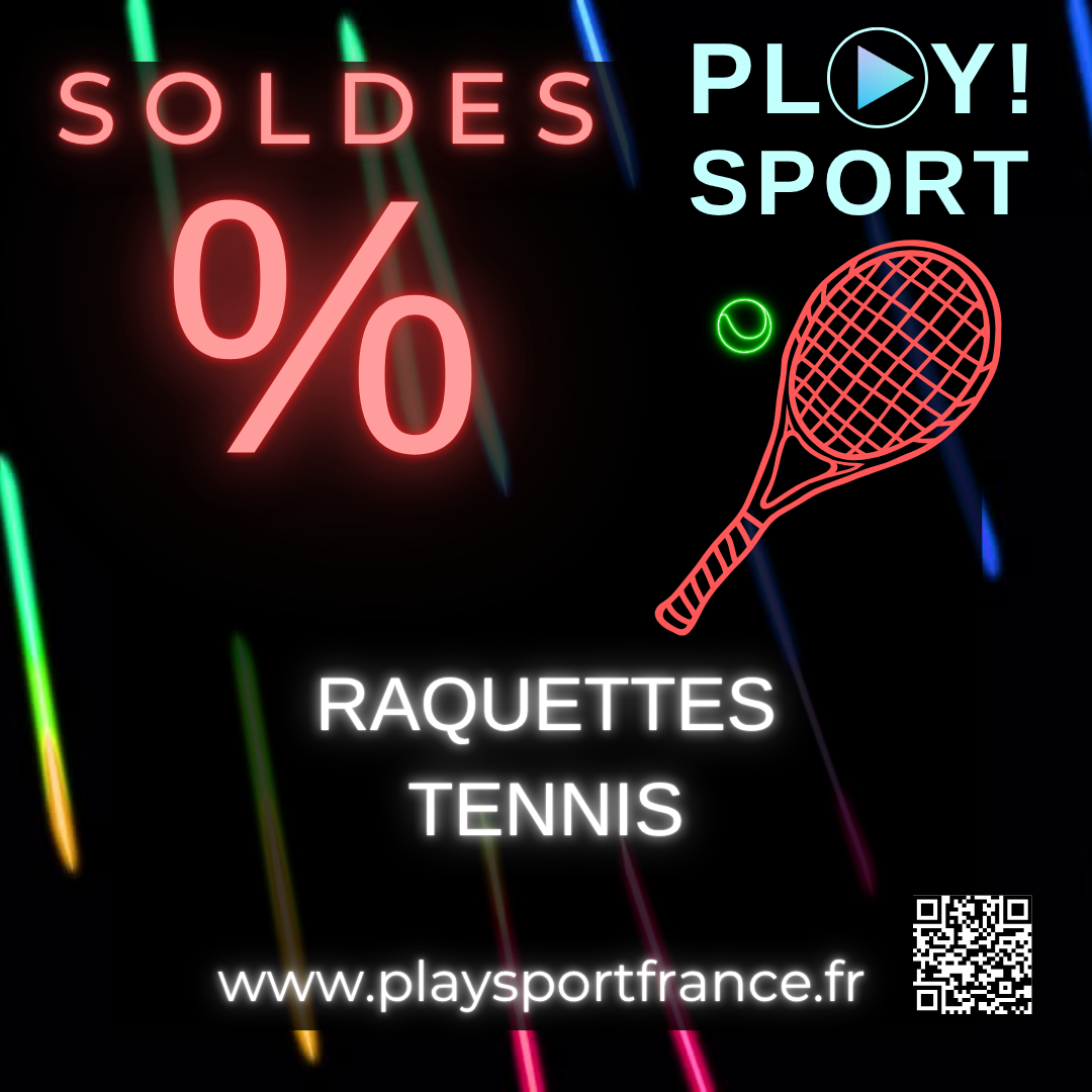 SOLDES RAQUETTES TENNIS